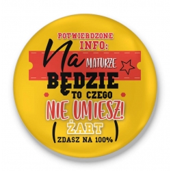 Przypinka Zdasz na 100%